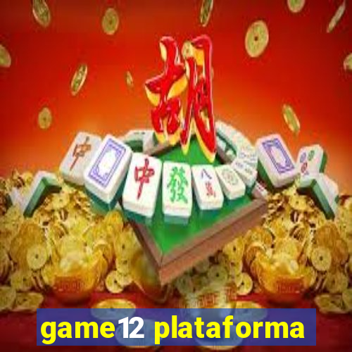 game12 plataforma